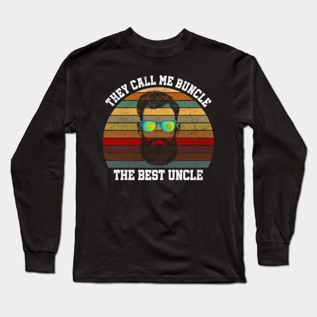 THEY CALL ME BUNCLE THE BEST UNCLE Long Sleeve T-Shirt by VinitaHilliard